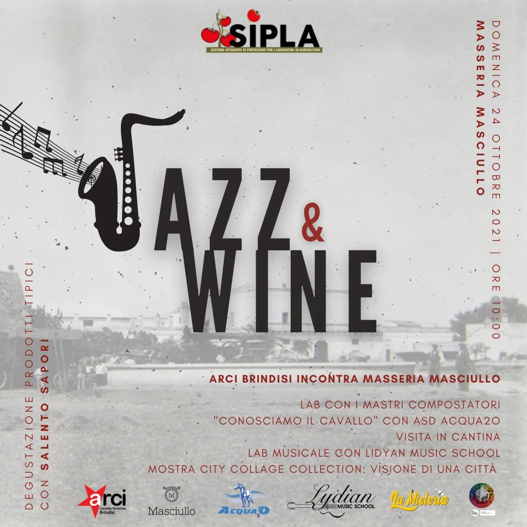 Jazz & Wine – ARCI Brindisi incontra Masseria Masciullo